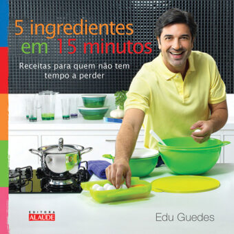 5 ingredientes em 15 minutos