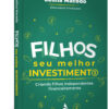 Filhos, Seu Melhor Investimento - Image 3