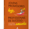 Jovens Promissores Hoje, Profissionais de Sucesso Amanhã - Image 3
