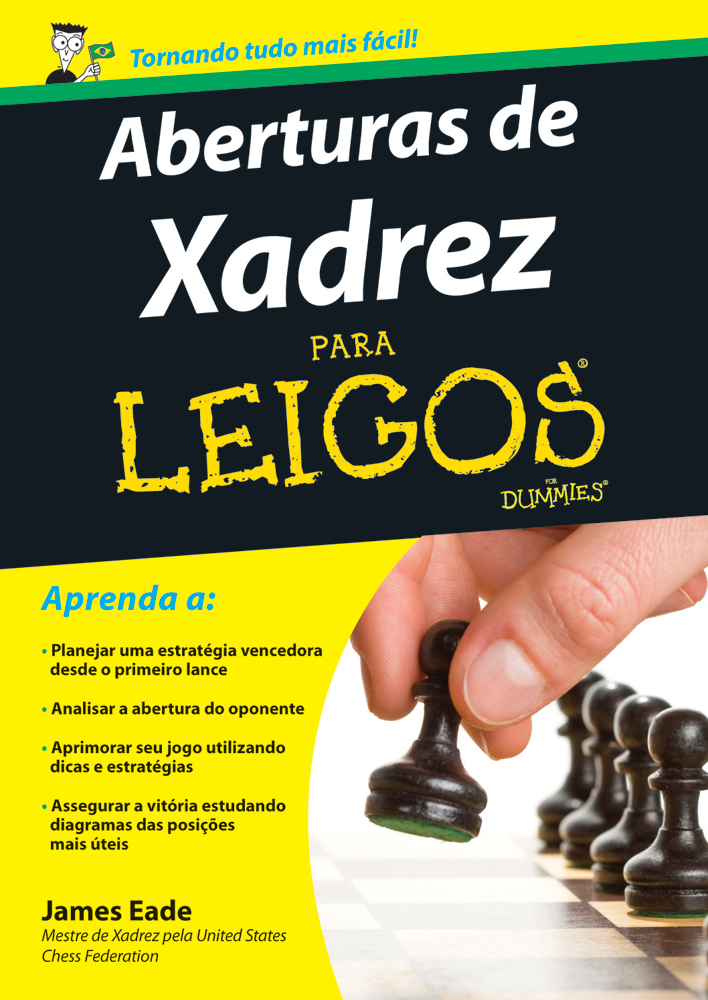 Aberturas de Xadrez Para Leigos – Editora Alta Books