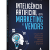 Inteligência artificial em marketing e vendas - Image 4