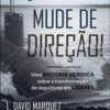 Mude de direção!