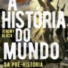 A História do Mundo