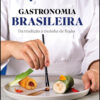 Gastronomia brasileira - capa dura
