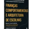 Finanças comportamentais e arquitetura de escolhas - Image 2