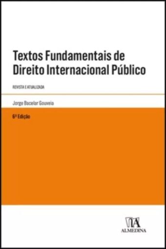 Textos fundamentais de direito internacional público