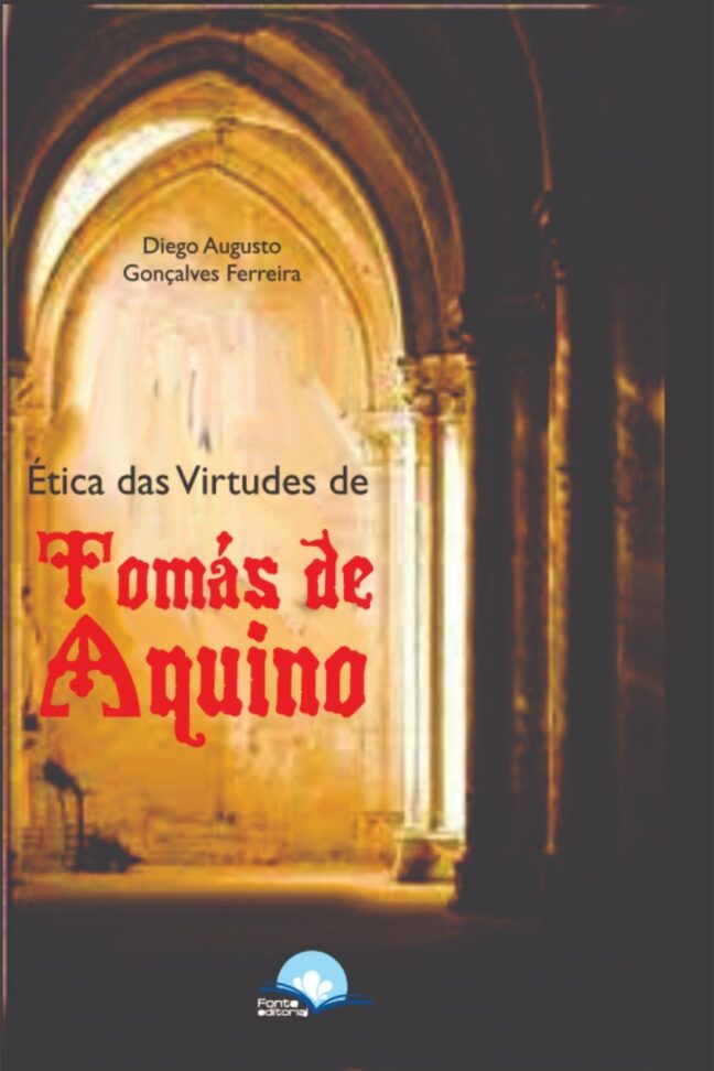 Ética Das Virtudes De Tomás De Aquino