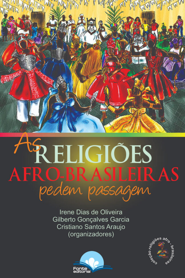 AS RELIGIÕES AFRO-BRASILEIRAS PEDEM PASSAGEM