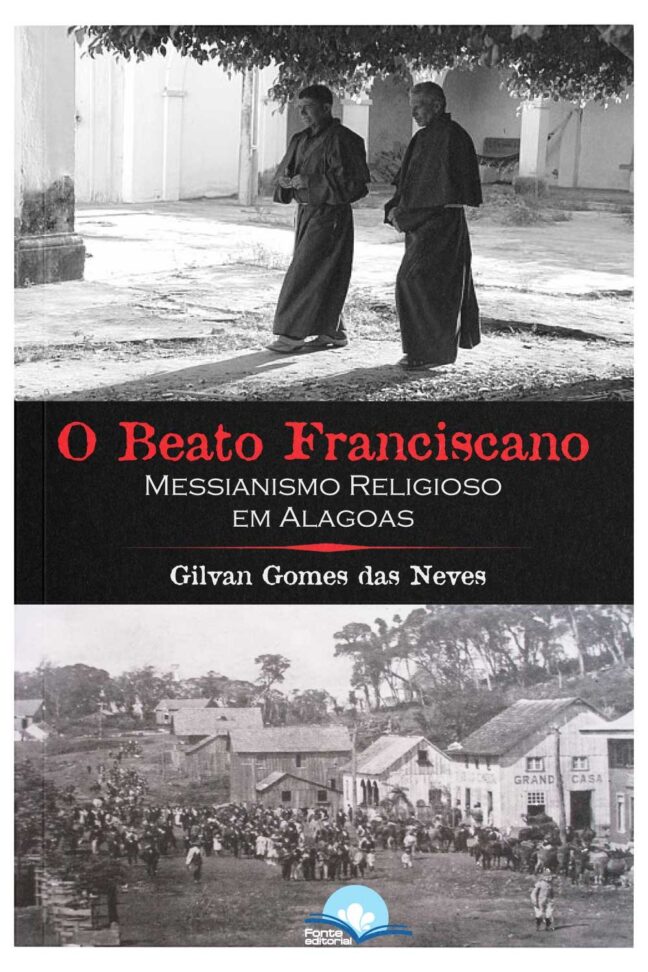 O Beato Franciscano: Messianismo religioso em Alagoas - Image 3