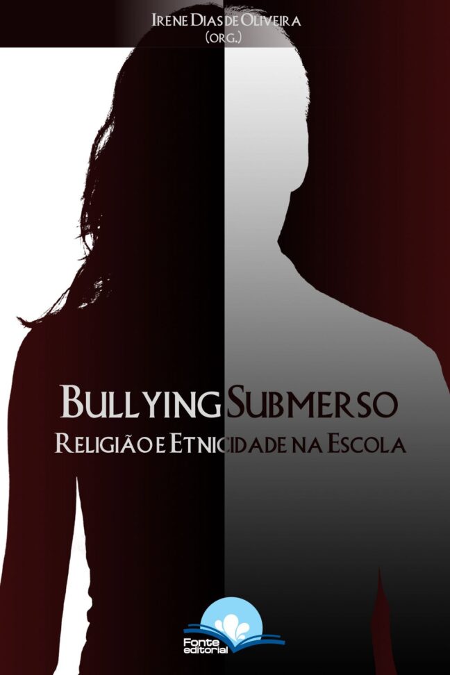 Bullying Submerso: Religião e etnicidade na escola