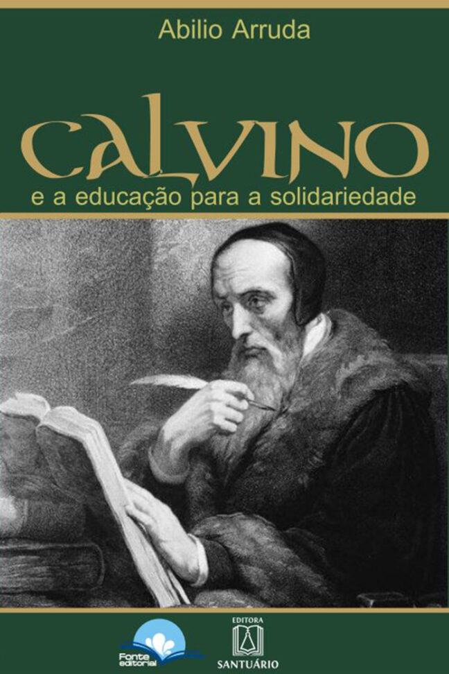 Calvino e a Educação Para a Solidariedade