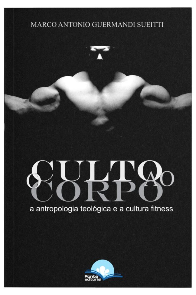 O Culto ao Corpo: A antropologia teológica e a cultura fitness - Image 3