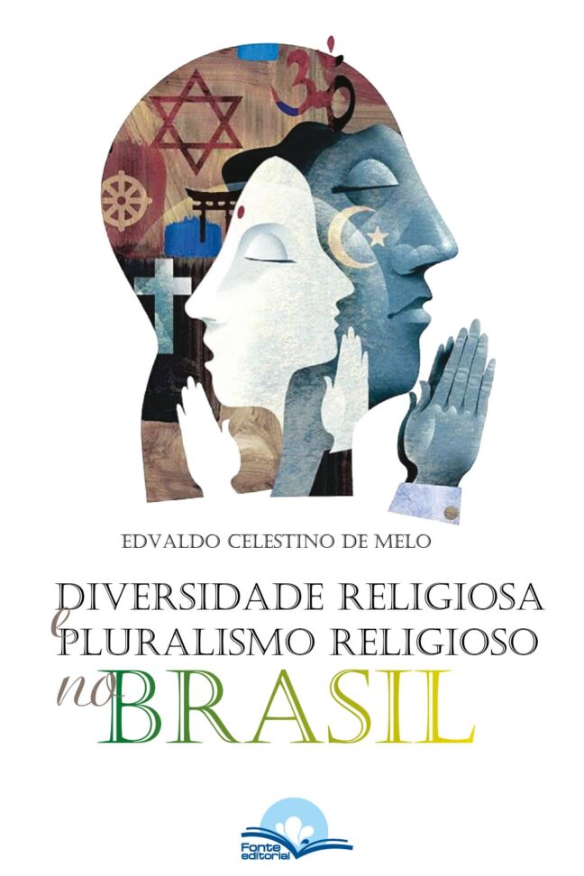 Diversidade Religiosa e Pluralismo Religioso no Brasil