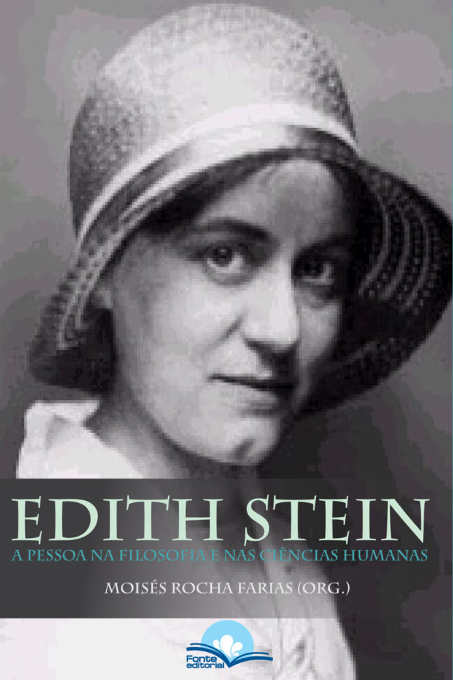 Edith Stein: A pessoa na filosofia e nas ciências humanas