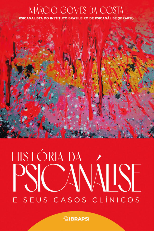 História da Psicanálise e Seus Casos Clínicos