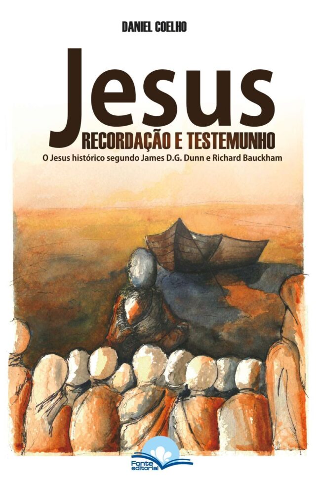 Jesus: Recordação e testemunho