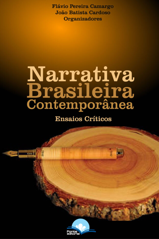 Narrativa Brasileira Contemporânea: Ensaios críticos