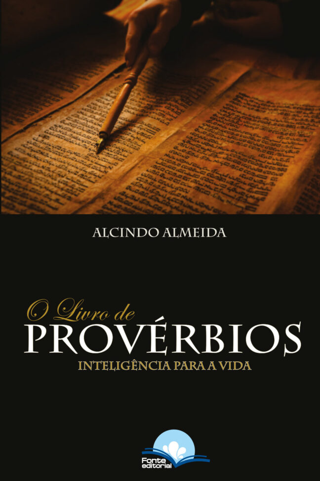 O Livro de Provérbios: Inteligência para a vida