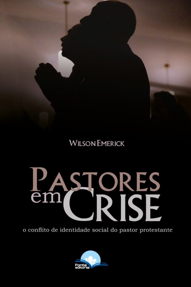 Pastores em Crise: O conflito de identidade social do pastor protestante