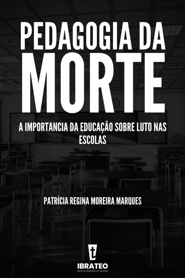 Pedagogia da Morte: A Importância da educação sobre luto nas escolas