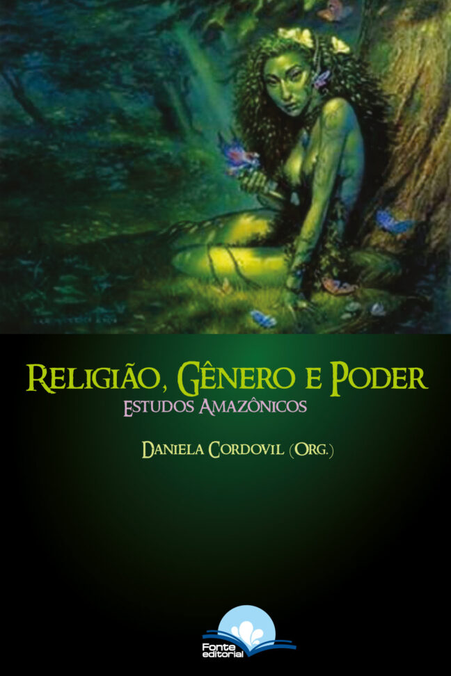 Religião, Gênero e Poder: Estudos amazônicos