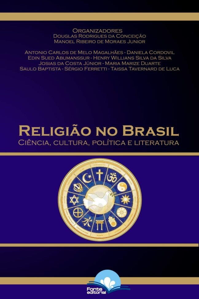 Religião no Brasil: Ciência, cultura, política e literatura