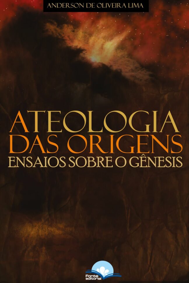 A Teologia das Origens: Ensaio Sobre o Gênesis