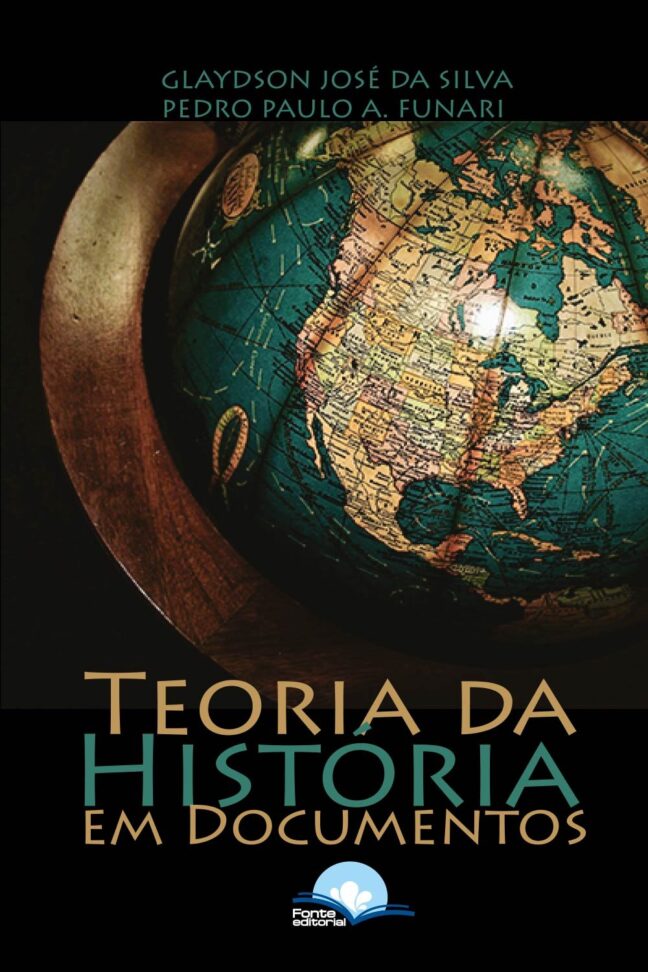 Teoria da História em Documentos