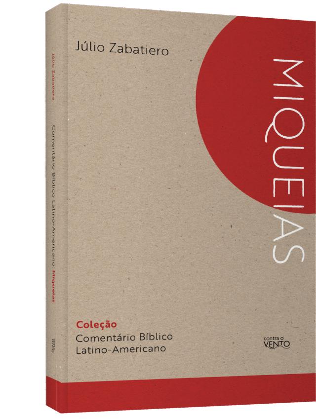 Comentário bíblico latino-americano: livro de Miqueias - Imagem 2