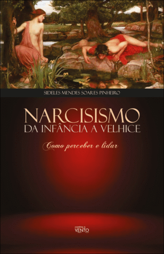 Narcisismo da infância a velhice