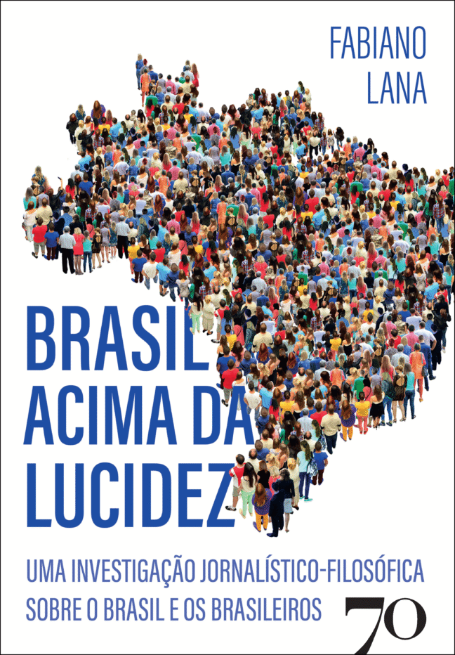 Brasil acima da lucidez