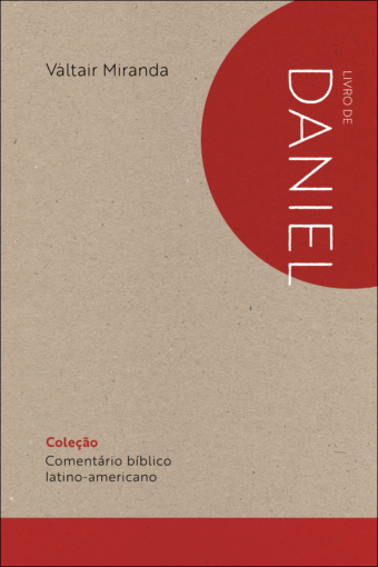 Comentário bíblico latino-americano: livro de Daniel