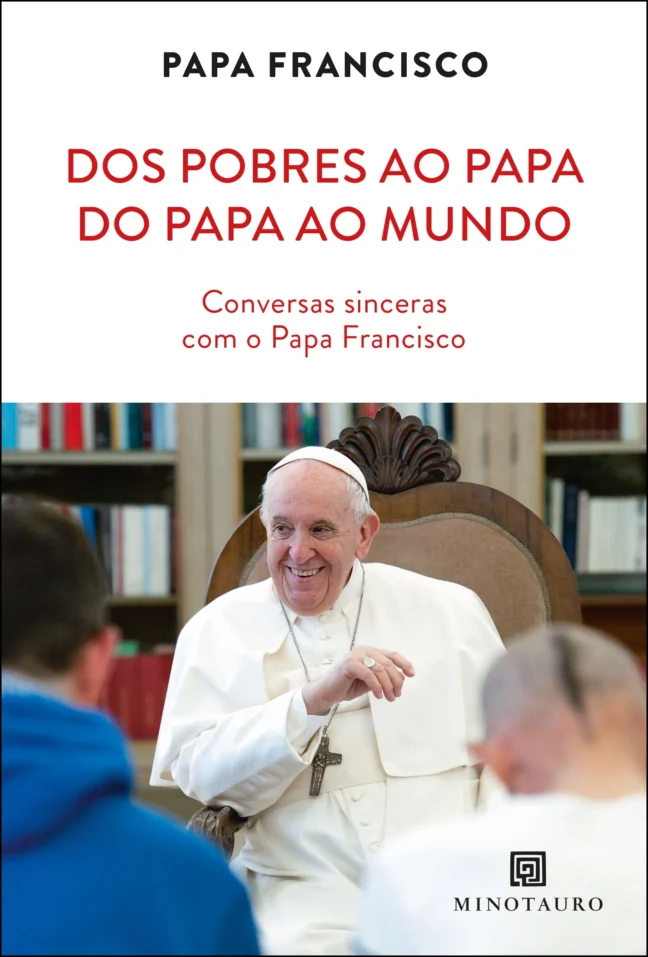 Dos pobres ao Papa, do Papa ao mundo