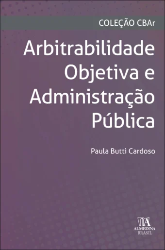 Arbitrabilidade objetiva e administração pública