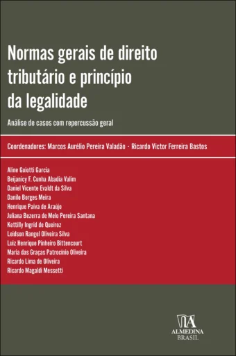 Normas gerais de direito tributário e princípio da legalidade