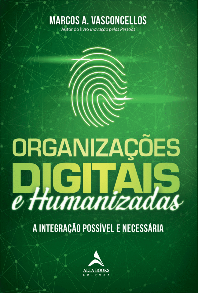 Organizações digitais e humanizadas