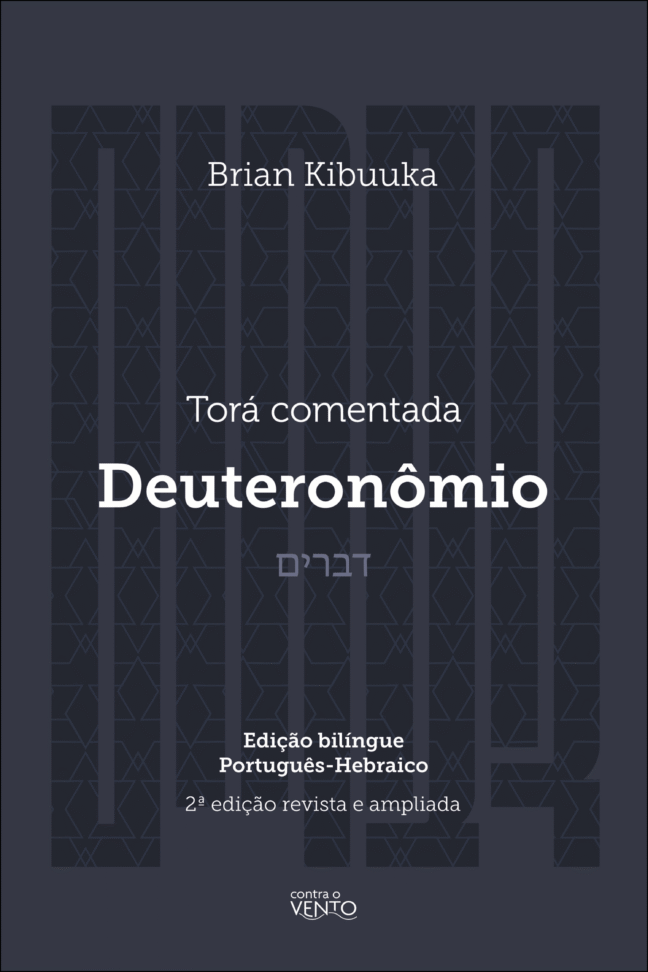 Torá comentada: Deuteronômio