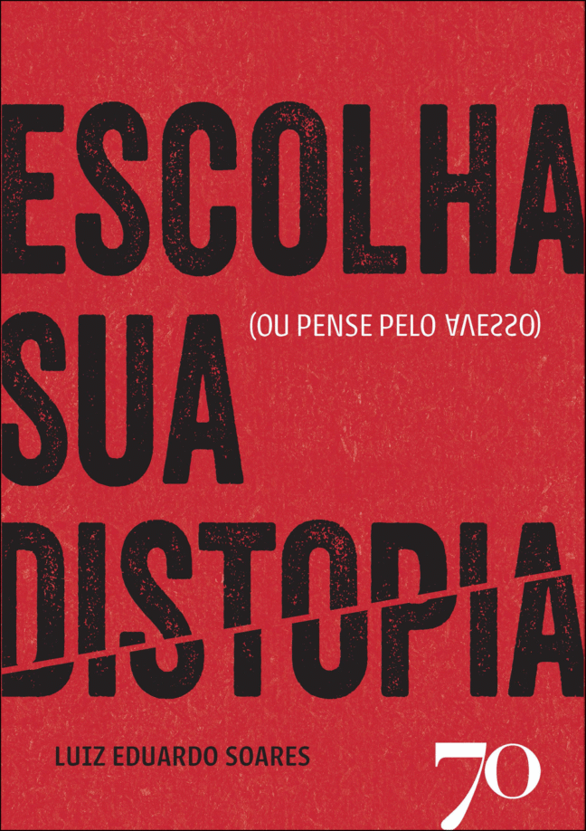 Escolha sua distopia