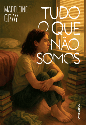 Tudo o que não somos