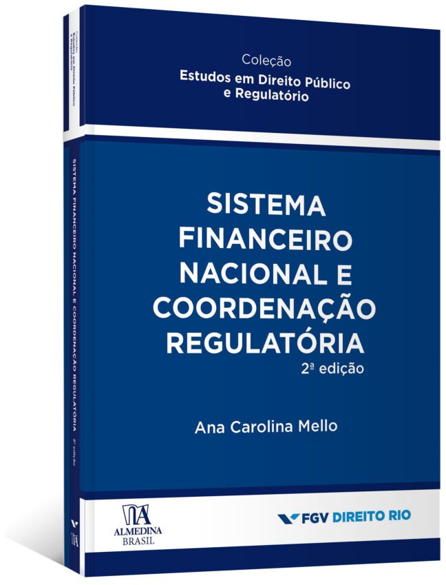 Sistema financeiro nacional e coordenação regulatória - Imagem 2