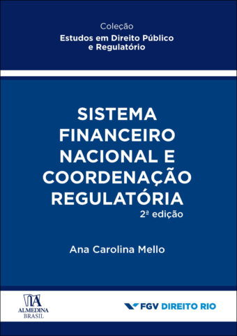 Sistema financeiro nacional e coordenação regulatória