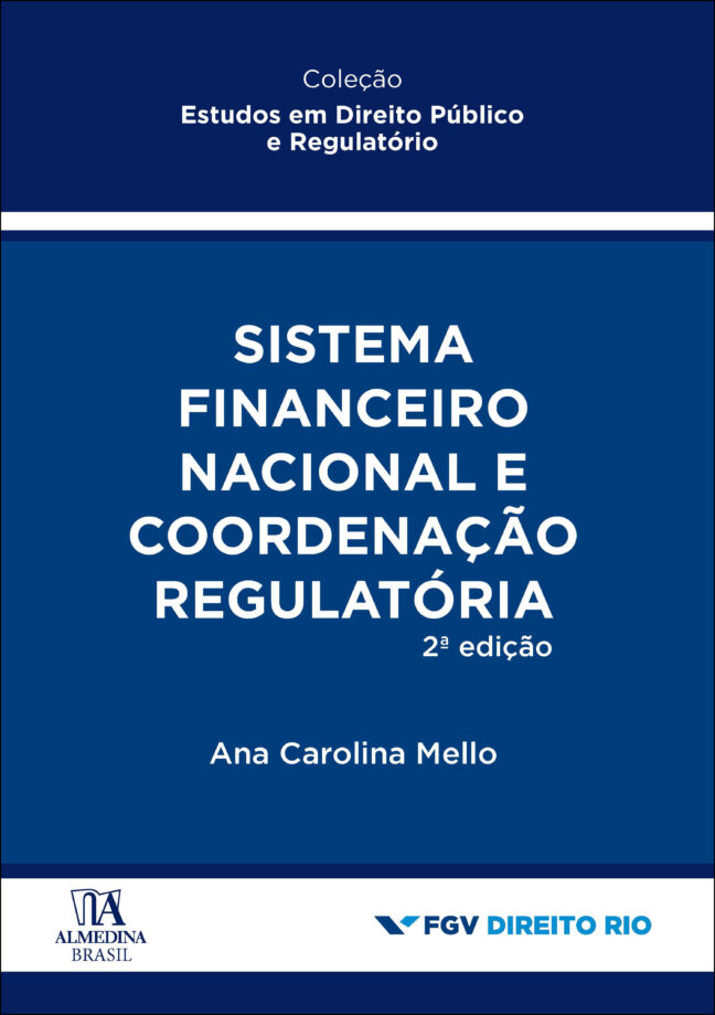 Sistema financeiro nacional e coordenação regulatória