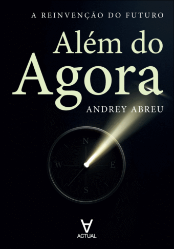 Além do agora