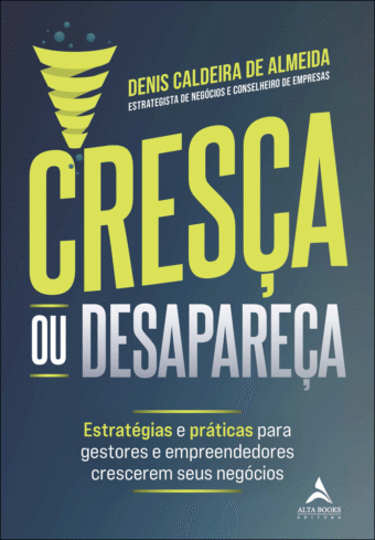Cresça ou desapareça
