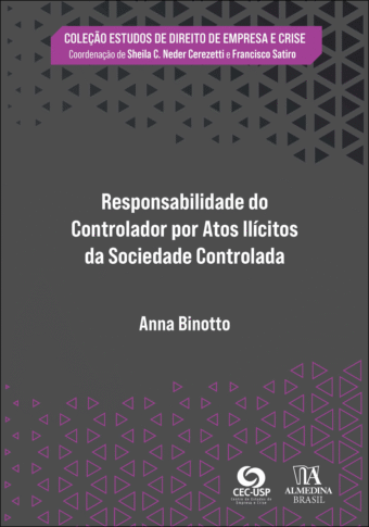Responsabilidade do controlador por atos ilícitos da sociedade controlada