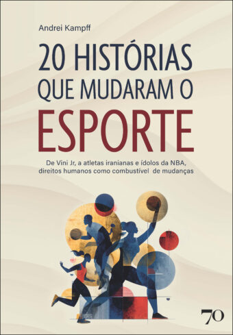 20 Histórias que Mudaram o Esporte