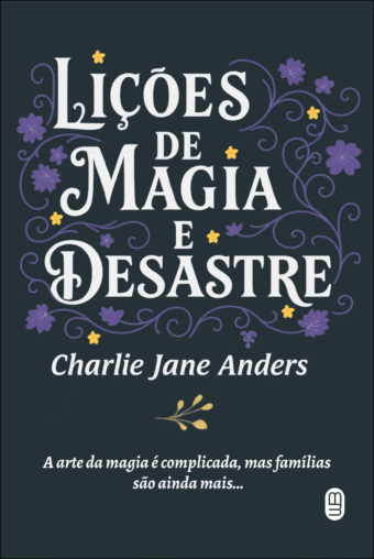 Lições de magia e desastre