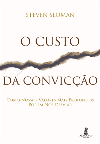 O custo da convicção