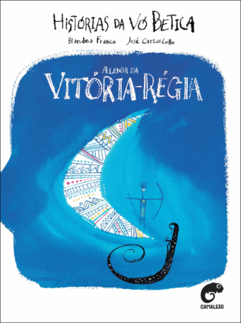 Histórias da Vó Betica: A lenda da vitória-régia