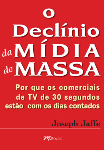 O Declínio Da Mídia De Massa